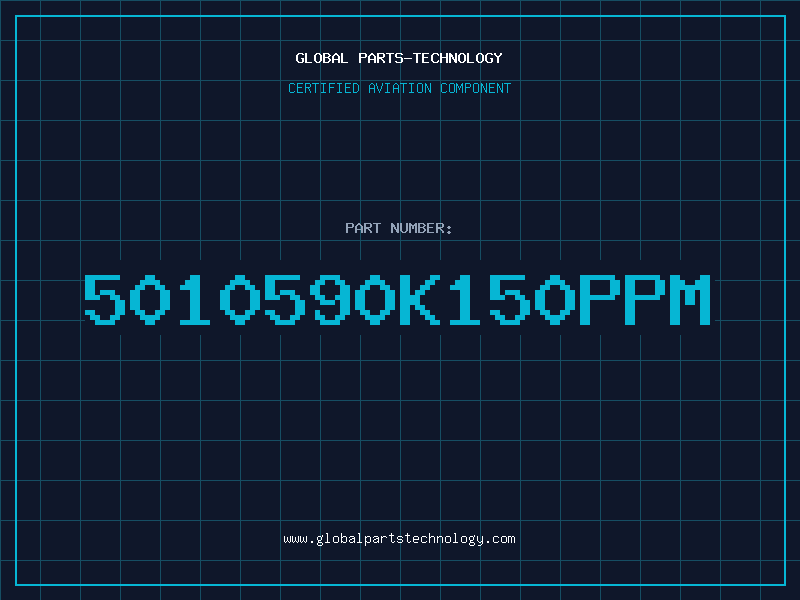 Aviation Part 5010590K150PPM
