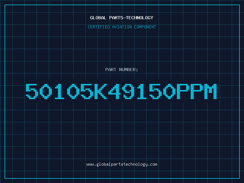 Aviation Part 50105K49150PPM