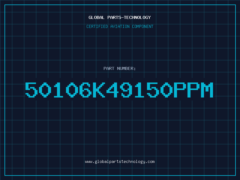 Aviation Part 50106K49150PPM