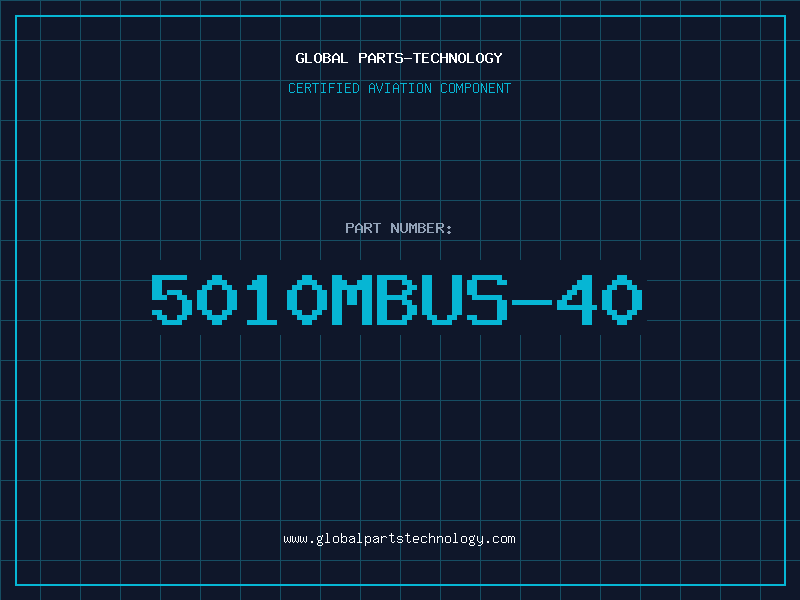 Aviation Part 5010MBUS-40