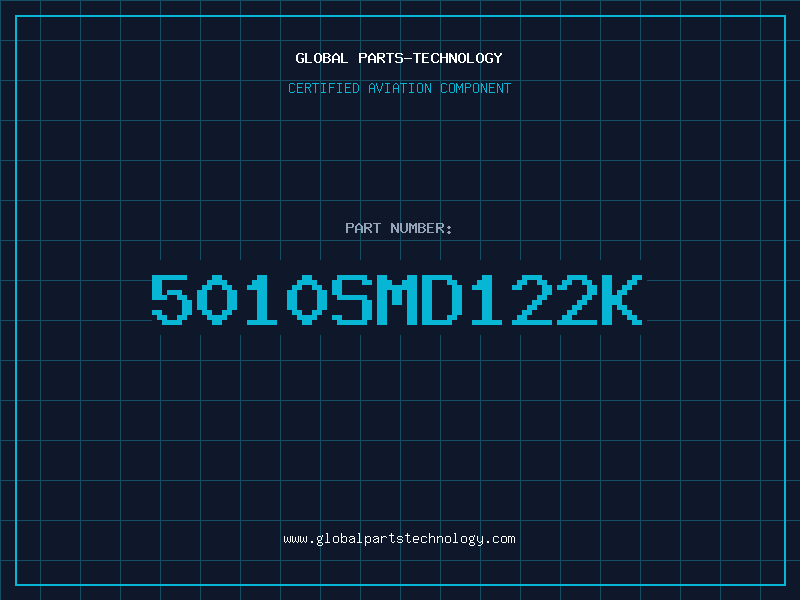 Aviation Part 5010SMD122K