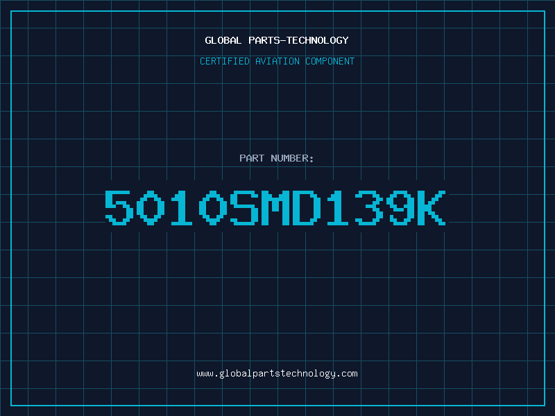 Aviation Part 5010SMD139K