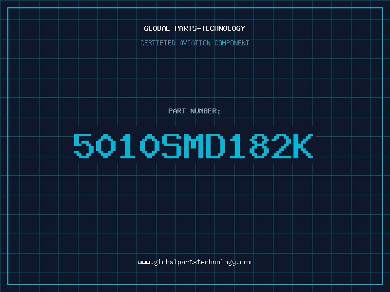 Aviation Part 5010SMD182K
