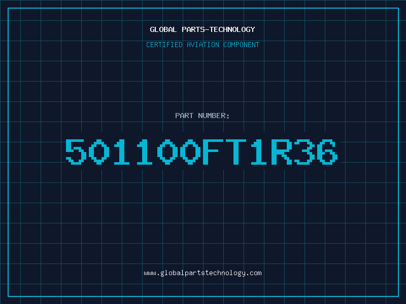 Aviation Part 501100FT1R36