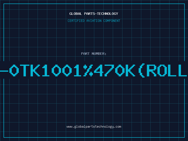 Aviation Part 502-0TK1001%470K(Rolle5K