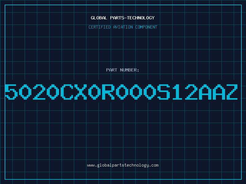 Aviation Part 5020CX0R000S12AAZ