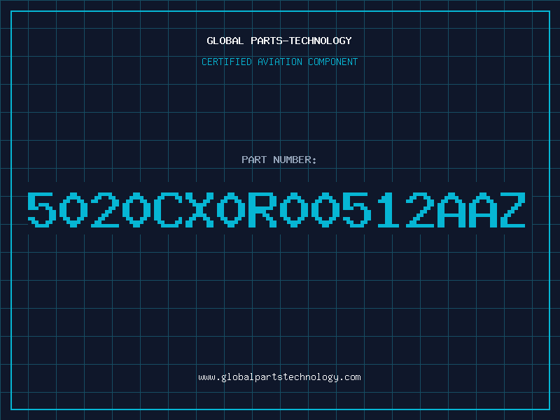 Aviation Part 5020CX0R00512AAZ