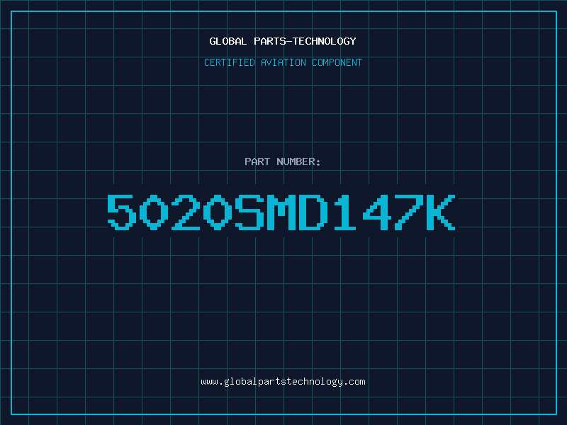 Aviation Part 5020SMD147K