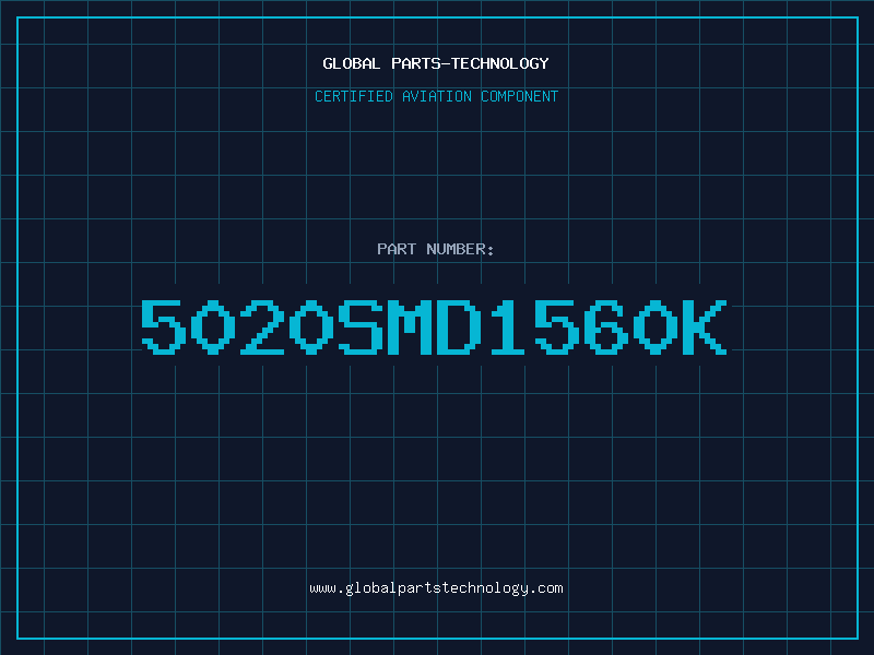 Aviation Part 5020SMD1560K