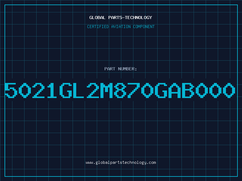 Aviation Part 5021GL2M870GAB000