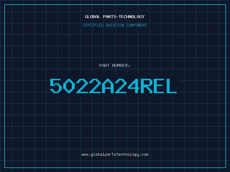 Aviation Part 5022A24REL