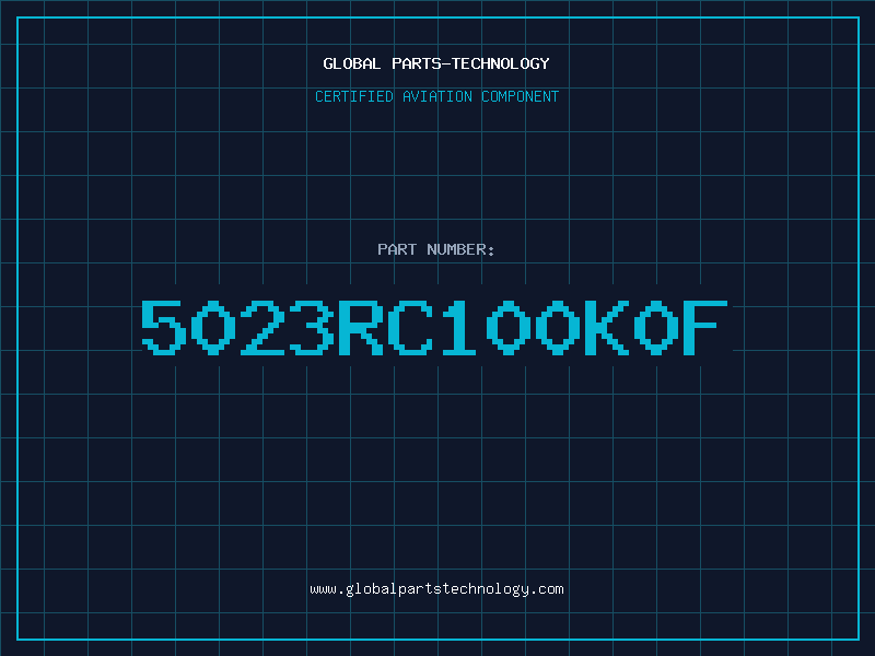 Aviation Part 5023RC100K0F