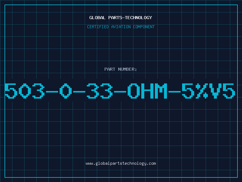 Aviation Part 503-0-33-OHM-5%V5