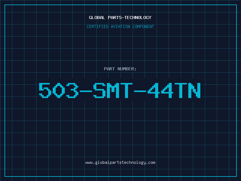 Aviation Part 503-SMT-44TN