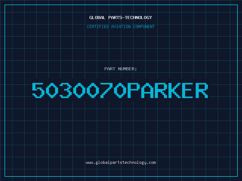 Aviation Part 5030070PARKER