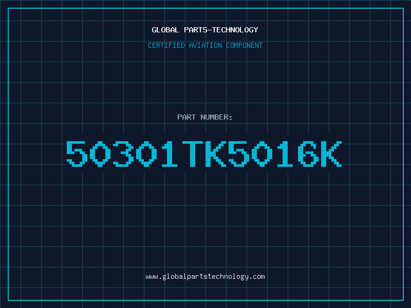 Aviation Part 50301TK5016K