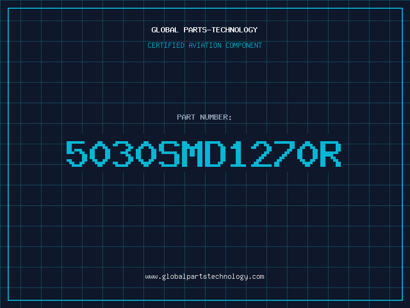 Aviation Part 5030SMD1270R