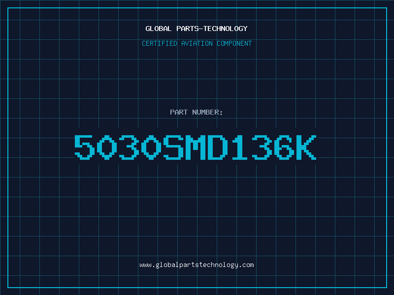 Aviation Part 5030SMD136K