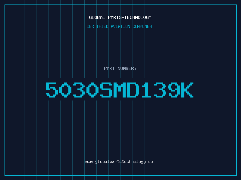 Aviation Part 5030SMD139K