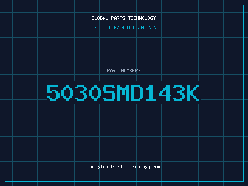 Aviation Part 5030SMD143K