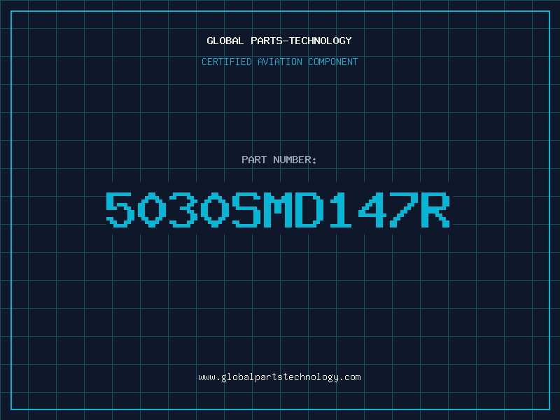 Aviation Part 5030SMD147R