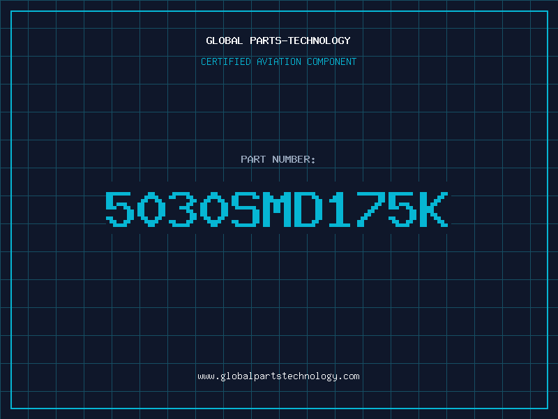 Aviation Part 5030SMD175K