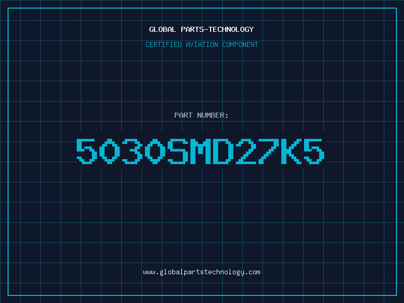 Aviation Part 5030SMD27K5
