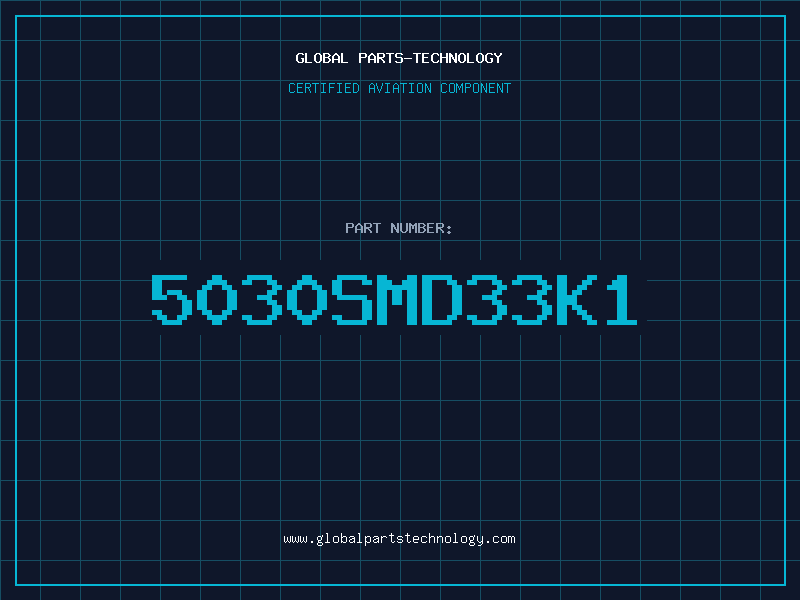 Aviation Part 5030SMD33K1