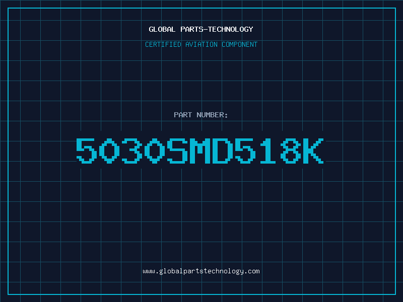 Aviation Part 5030SMD518K