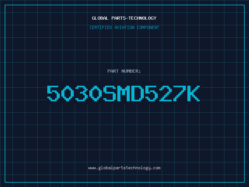 Aviation Part 5030SMD527K
