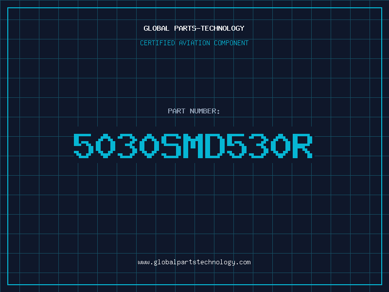 Aviation Part 5030SMD530R