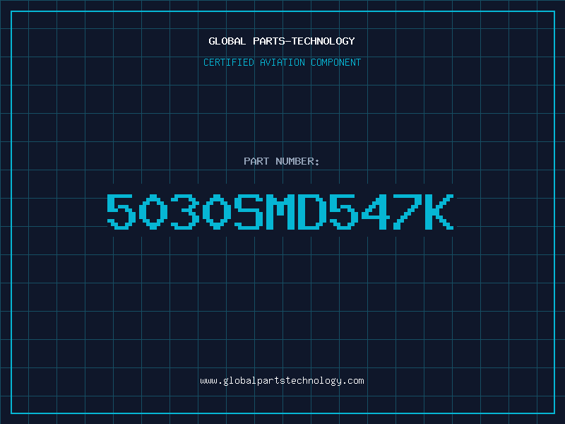 Aviation Part 5030SMD547K