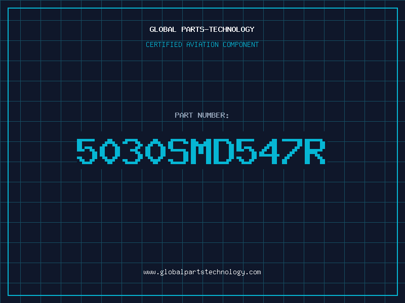 Aviation Part 5030SMD547R