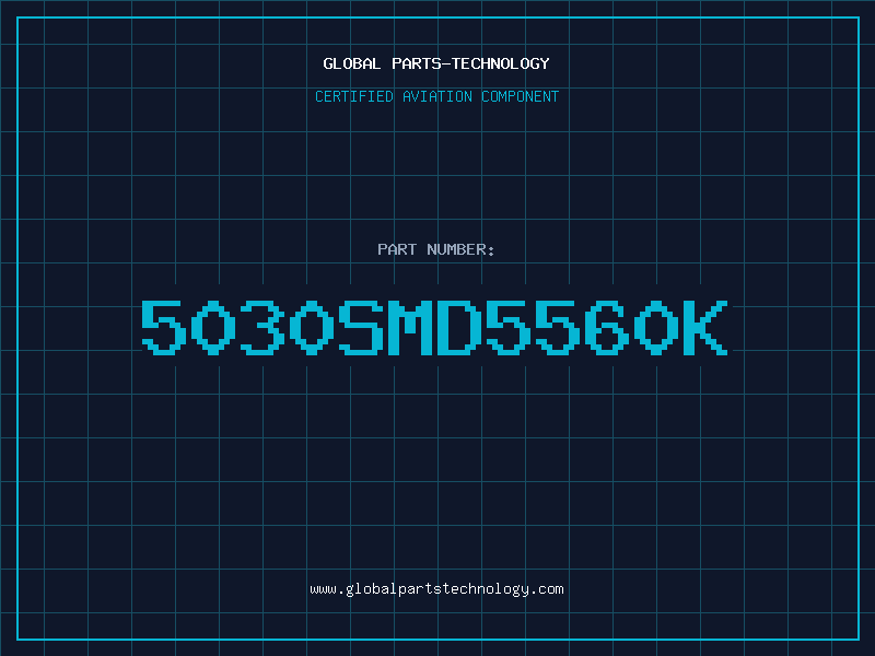 Aviation Part 5030SMD5560K