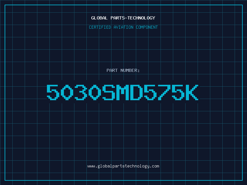 Aviation Part 5030SMD575K