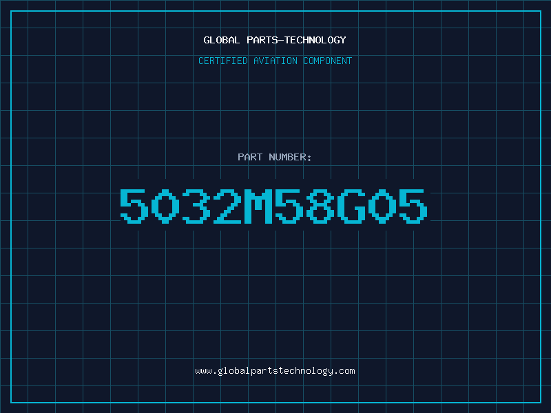 Aviation Part 5032M58G05