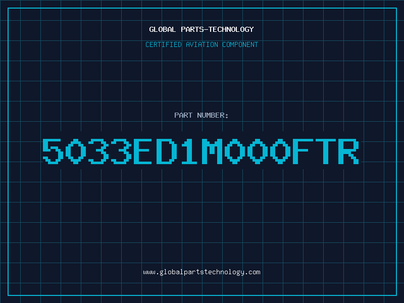 Aviation Part 5033ED1M000FTR