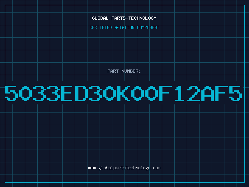 Aviation Part 5033ED30K00F12AF5