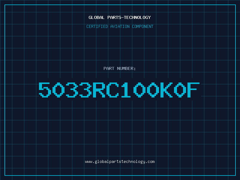 Aviation Part 5033RC100K0F