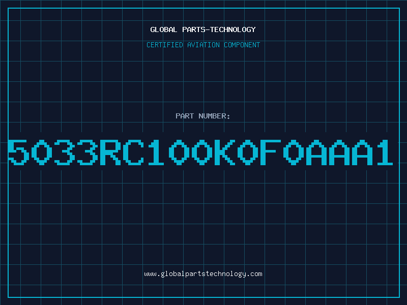 Aviation Part 5033RC100K0F0AAA1