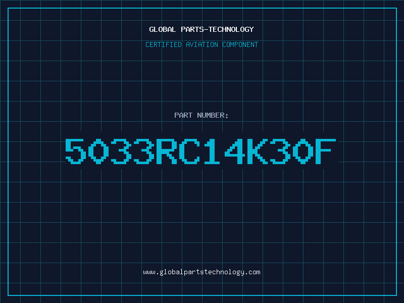 Aviation Part 5033RC14K30F