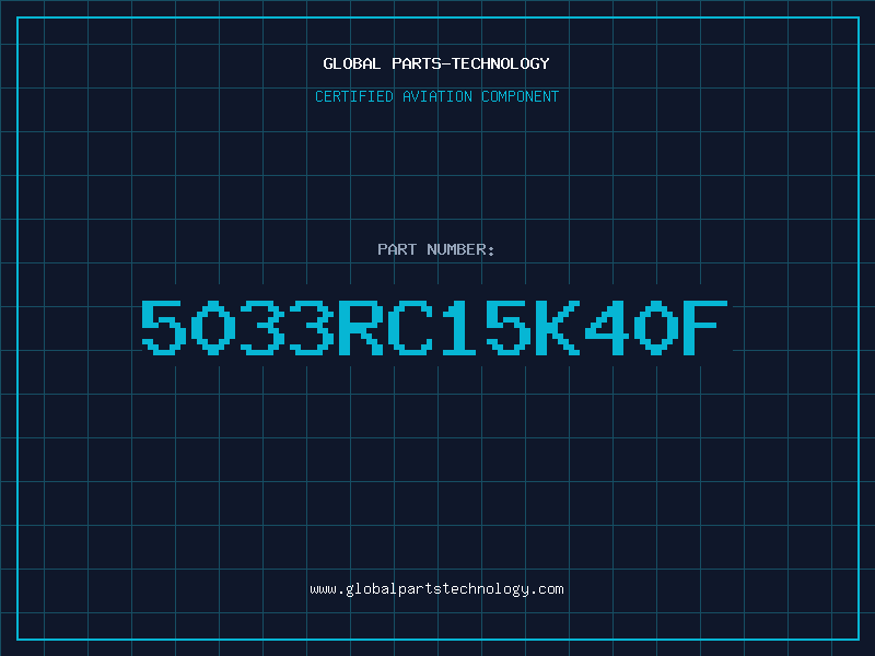 Aviation Part 5033RC15K40F