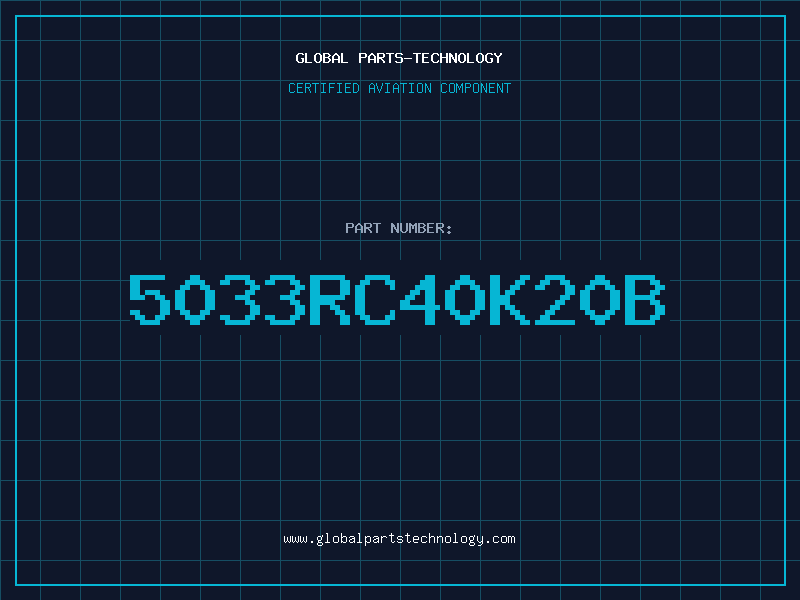 Aviation Part 5033RC40K20B