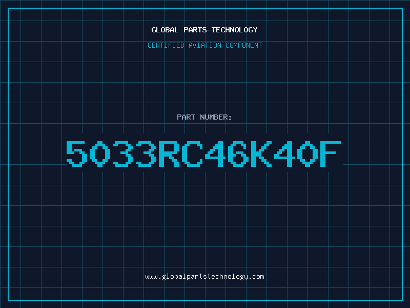 Aviation Part 5033RC46K40F