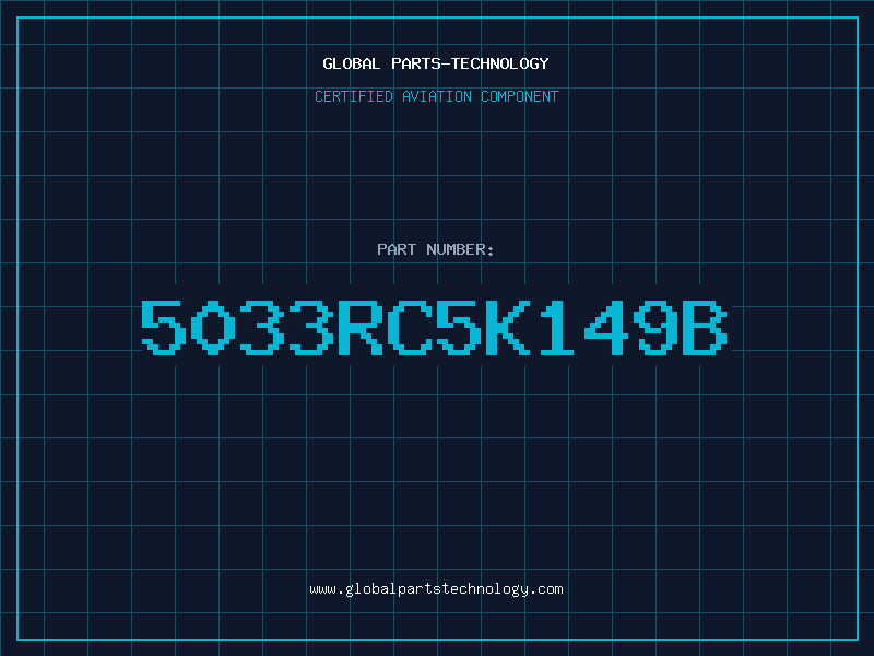 Aviation Part 5033RC5K149B