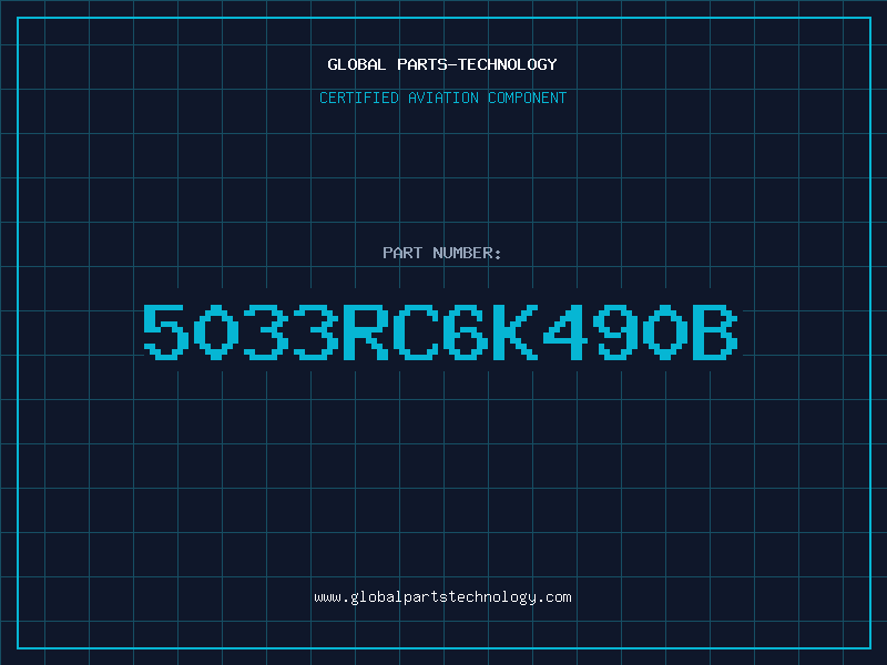 Aviation Part 5033RC6K490B