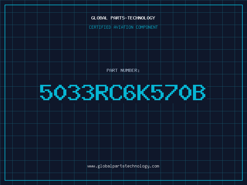 Aviation Part 5033RC6K570B