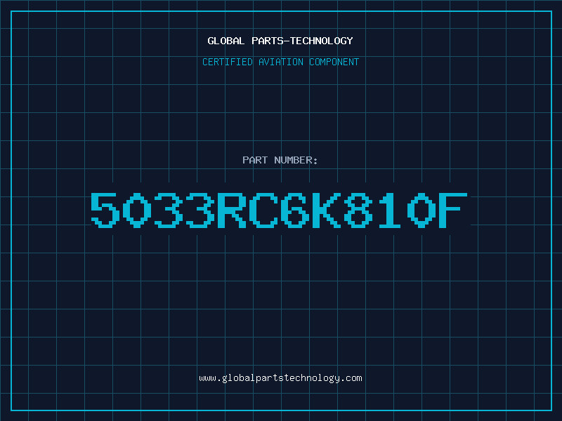 Aviation Part 5033RC6K810F