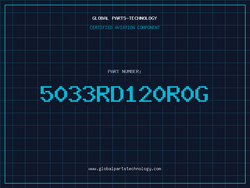 Aviation Part 5033RD120R0G