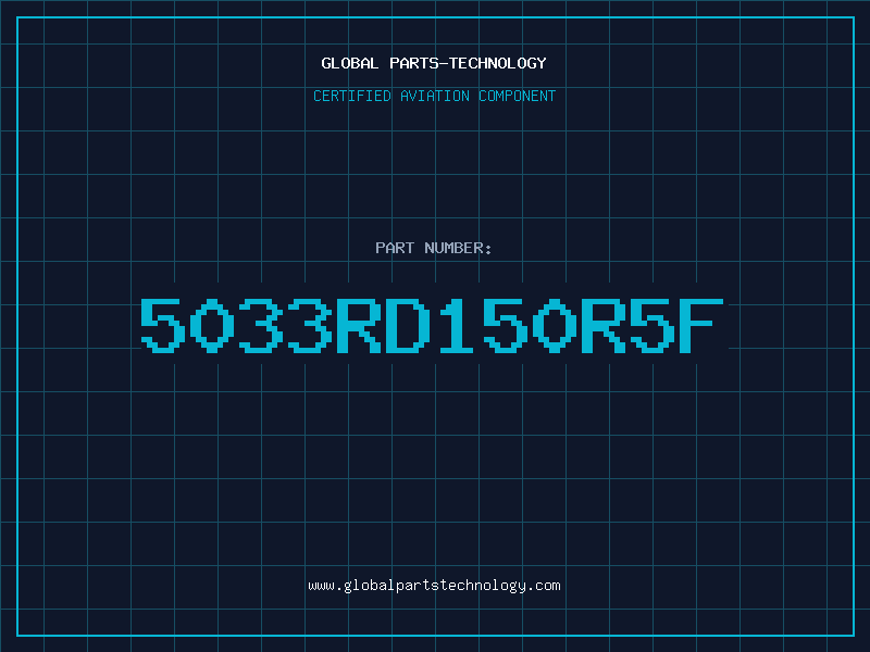 Aviation Part 5033RD150R5F